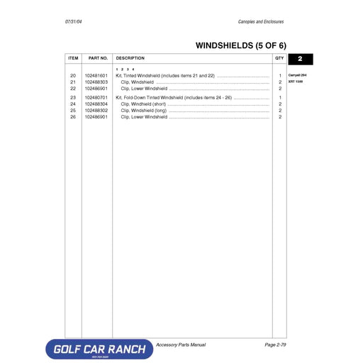 KIT WINDSHIELD FOLD-DOWN SKU: 102480701 Club Car CA/XRT ACCESSORY